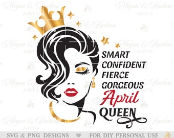 April Queen Svg, This Queen Was Born in April Svg, April Birthday Svg, April Queen Birthday Svg, Birthday Girl Svg, Queens Svg Png