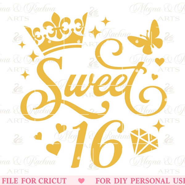 Sweet 16 Svg, Sixteenth Birthday Svg, Sweet Sixteen Svg, 16 Svg, Sweet 16 Shirt Svg, Sweet 16 Birthday Girl Svg, Cut File, Svg File Cricut