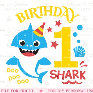 1er anniversaire de requin, Svg Shark Doo Doo, requin anniversaire, Svg anniversaire garçon, requin enfants Svg, premier anniversaire, fichiers Svg Cricut Cut Files