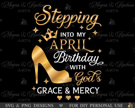 April Girl Stepping Into My Birthday Like A Boss Shirt April Girl Stepping Into My Birthday Like A Boss Shirt