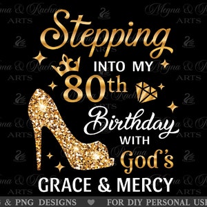 80esimo compleanno in formato Svg, entrando nel mio ottantesimo compleanno con la grazia e la misericordia degli dei in formato SVG, 80 e favoloso Svg, compleanno regina in formato Svg, compleanno delle donne in formato Svg