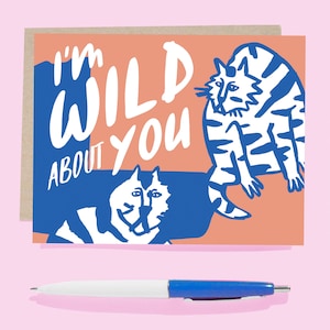 Wild About You - Modern Love and Romance Card