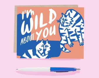 Wild About You - Modern Love and Romance Card