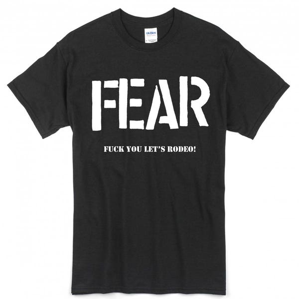 Fear "F**k You, Let's Rodeo!" T-shirt (Lee Ving/Los Angeles/Punk/Misfist)