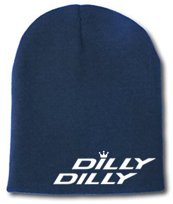 Super Cool 'DILLY DILLY' Beanie bud 