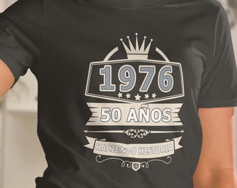 Camiseta Cumpleaños 50 1976 50 Years Cincuenta Años Haciendo Historia Spanish Cumpleaños Short-Sleeve T-Shirt