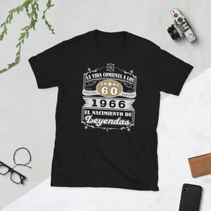Camiseta Personalizada de Cumpleaños 60 1966 La vida Comienza a los 60 Años, 40 Años, 50 Años, 70 Años T-Shirt