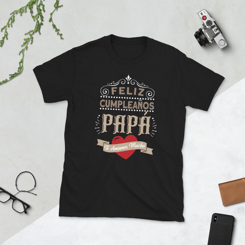 Camisetas estampadas para cumpleaños de papa clearance