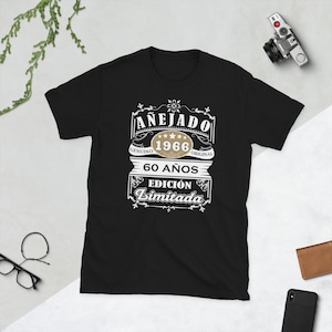 Camiseta Cumpleaños 60 1966 60th Birthday Sesenta Años Original Añejado Spanish Edition Limitada Limited Edition T-Shirt