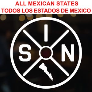 May include: White circular graphic with the letters "S", "I", and "N" arranged around a central point, with a map of Baja California. The text "ALL MEXICAN STATES" and "TODOS LOS ESTADOS DE MEXICO" are at the top in red.