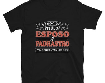Buy Tendo Dos Titulos Esposo Y Padrastro Short Sleeve T-shirt Online in  India - Etsy