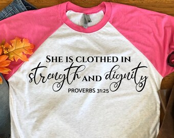She Is Clothed In Strength And Dignity Shirt For Women, Proverbs 31 25 Shirt, Christian Shirt For Women, Proverbs 31 Shirt, Long Sleeves
