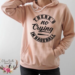 There's No Crying In Baseball A League Of Their Own Baseball Hoodie For Women, Bella Canvas, Womens Baseball Hoodie, Baseball Sweatshirt