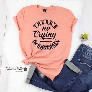 There's No Crying In Baseball A League Of Their Own Baseball Shirt For Women, Plus Size Womens Baseball Tee, Baseball Gifts, Gift For Coach