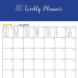 May include: A black and white weekly planner with the word "AUGUST" in yellow at the top. The planner has a grid with the days of the week labeled "SU", "M", "TU", "W", "TH", "F", and "SA".