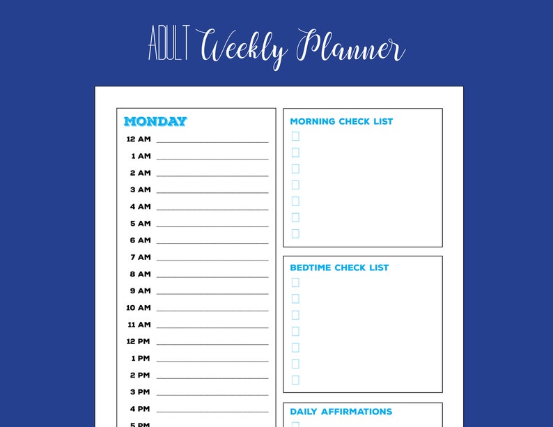 May include: A printable weekly planner with a blue and white color scheme. The planner is divided into sections for Monday, Morning Check List, Bedtime Check List, and Daily Affirmations. Each section has a space for writing and checkboxes.