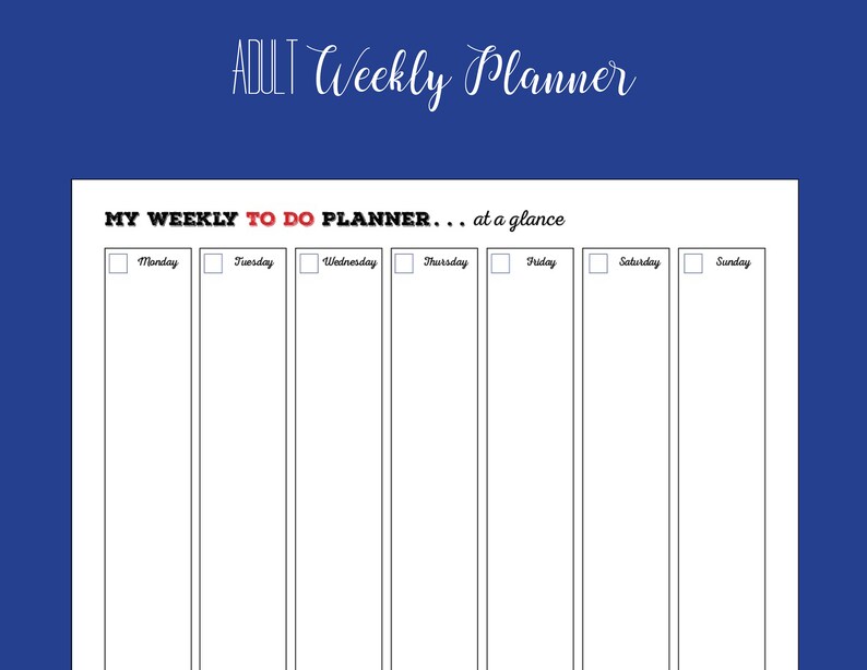 May include: A black and white printable weekly to-do planner with the text "MY WEEKLY TO DO PLANNER... at a glance" at the top. The planner is divided into seven columns for each day of the week: Monday, Tuesday, Wednesday, Thursday, Friday, Saturday, and Sunday.