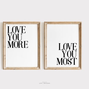 Set of 2 Bedroom Wall Art Prints - Love You Most-Love You More Printable Art, Romantic Quote Print, Bedroom Decor Print, Above Bed Print