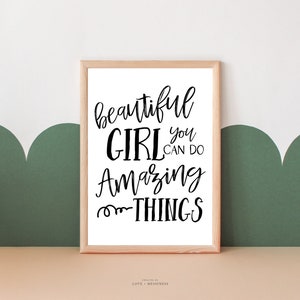 Inspirational Quote Wall Art Print for Girls -- Affirmation Printable Wall Art, Girls Room Poster, Words of Affirmation, INSTANT DOWNLOAD