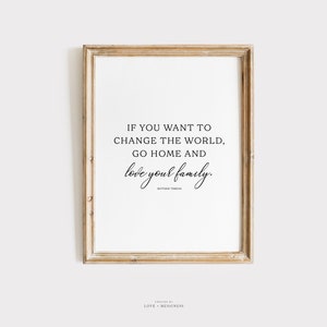 Mother Teresa Quote Printable Art -Go Home and Love Your Family Saint Quote Print, Catholic Wall Art, Christian Wall Art, Family Quote Print