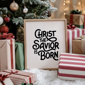 Weihnachten druckbare Wandkunst - Weihnachtszitat, christliche Weihnachtsdruck, lustige Feiertagswandkunst, Christus unser Retter ist geborener Feiertagsdruck