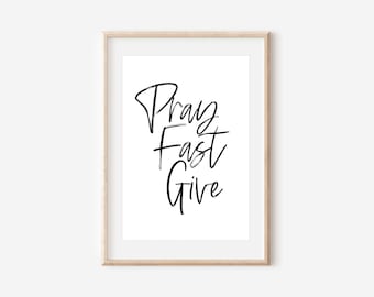 Pray Fast Give Lent Printable -- Lenten Pillars, Lenten Artwork, Catholic Easter Decor Print, Catholic Wall Art Print, Lent Printable Art