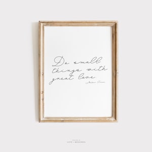 Christian Wall Art -- Do Small Things with Great Love, Mother Teresa Quote, Saint Quote Printable, Catholic Home Decor, Inspirational Quote