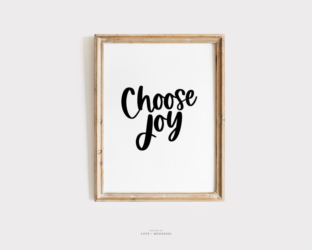 Choose Joy Printable Wall Art -- Inspirational Quote Print ...