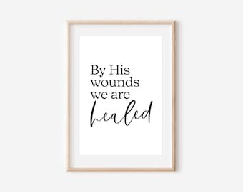 Catholic Lent Printable Wall Decor - Isaiah 53:5 Scripture Wall Print, Catholic Lent Print, Catholic Wall Art Print, Bible Verse Print