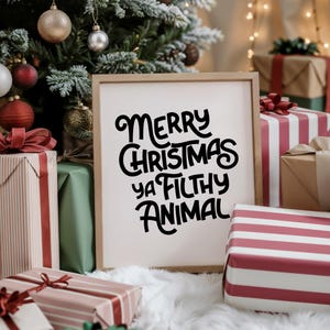 Christmas Printable Wall Art - Merry Christmas ya Filthy Animal Christmas Quote, Christmas Print Fun Holiday Wall Art Home Alone Quote Print