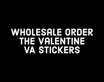 WHOLESALE ORDER - The Valentine