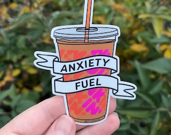 Anxiety fuel Dunkin coffee, Dunkin Donuts iced coffee transparent clear vinyl sticker