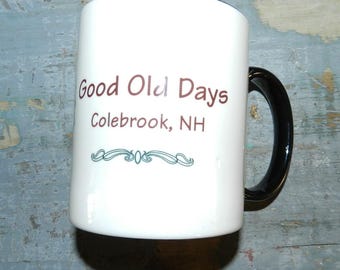 G00D 0LD DAYS C0LEBROOK NH S0UVENIR MUG/NeW ViNTAGE