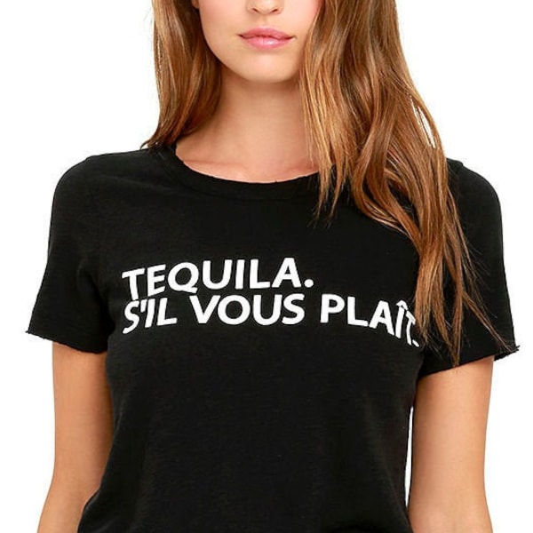 Tequila S'Il Vous Plaît ladies t-shirt