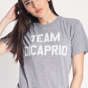 Team DiCaprio funny ladies t-shirt