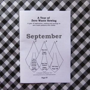 May include: A white page with the title "A Year of Zero Waste Sewing" and the month "September". The page features a diagram of three fabric pieces with instructions for a bias cut, bias top pattern, and Ask Lizzy, with page numbers for each.