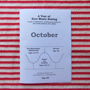 May include: A white page with the title "A Year of Zero Waste Sewing" and the month "October". The page includes a diagram with the text "Zero Waste Stories: Stefanie Kroth Pages 118-119", "Ask Lizzy Page 120", "Sleeves and Armholes Pages 110-117", and "Page 109".