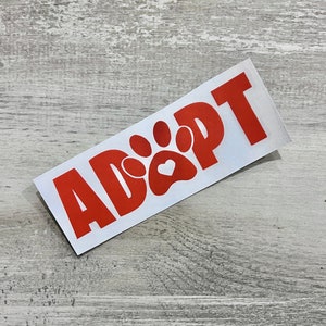 Adopt Decal / Sticker / Paw Print / Dog