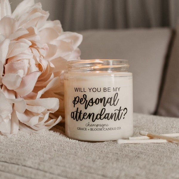 Personal Attendant BRIDESMAID PROPOSAL CANDLE | Bridal Brides's Assistant Party Wedding Gift for your Girls