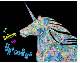 I Believe in Unicorns Colorful Unicorn digital download printable art artwork to frame high resolution digital art prints 8x10"and 11x14"