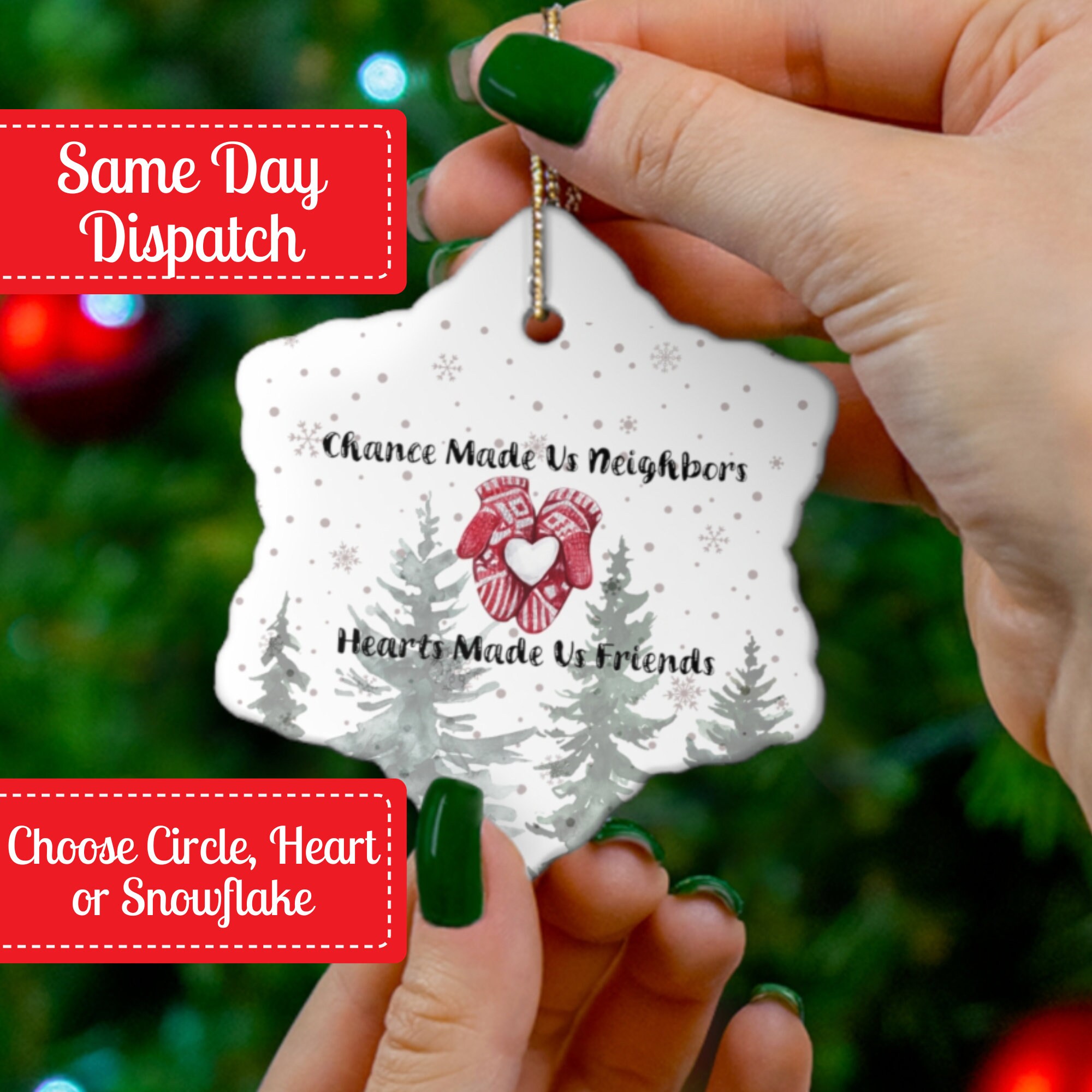 Neighbors by Chance Friends by Choice Ornament, Neighbor Christmas Gift, Neighbor  Ornament, Neighbor Moving Gift Appreciation Neighbor Gifts 