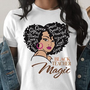 Black Teacher Magic Shirt, Inspirational Teacher Shirt, Black History Month Shirt, Teacher Gift, African American Teacher Shirt, Black Power