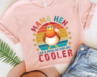 Grappige Mama Hen Shirt, Cool Chicken Mom Tshirt, Cadeau voor Chicken Lover, Farm Girl Tee, Chicken Farmer, Moederdag Chicken Tee Gift voor Mama