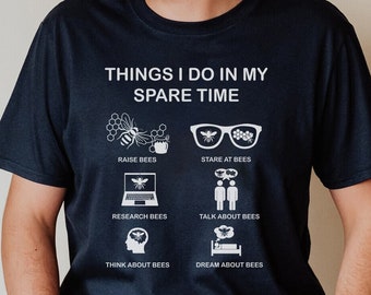 Camiseta de Apicultor, Cosas que hago en mi tiempo libre, Camisa unisex de apicultura divertida, Regalo para apicultor de abejas, Camiseta de apicultor, Camiseta de bee papá