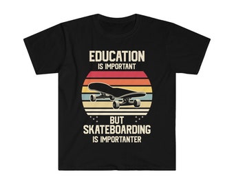 Funny Skateboarding is Importanter Skateboarding Skateboard Shirt, Shirt For Skaters, Funny Skater Tee, Skating Shirt, Skate Boarding Tee