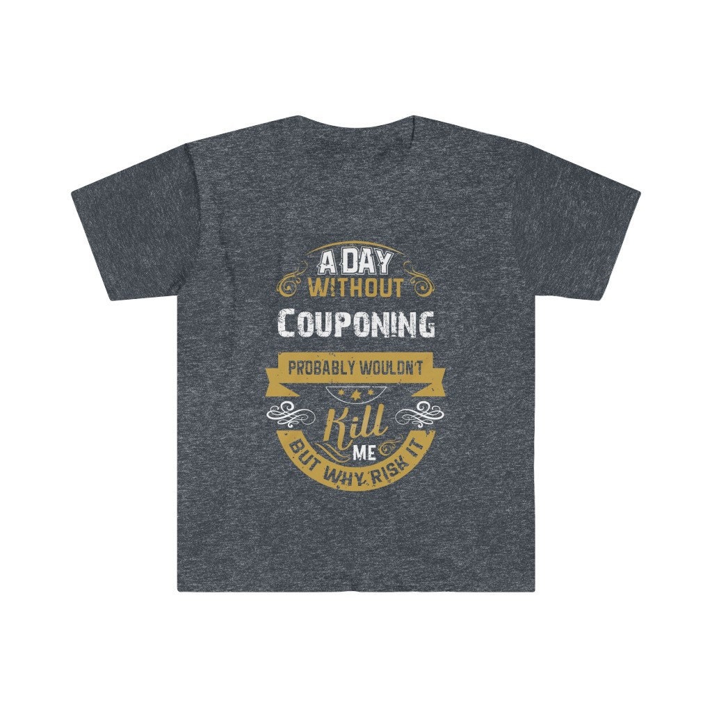 T-shirt Funny Coupon Shirt Gift 