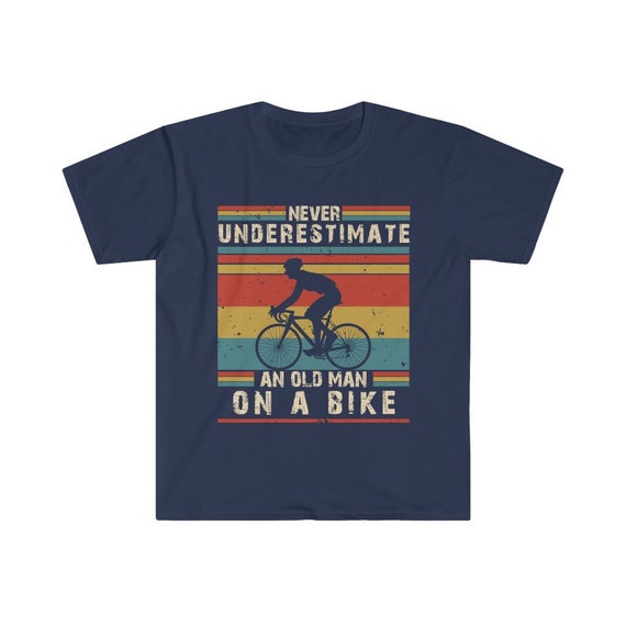 Never Underestimate an Old Man on a Bike, Cycling T-shirt for Men, Biking  Dad Gift, Father's Day Cyclist Retro Vintage Grandpa Tee 