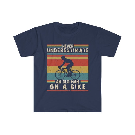 Never Underestimate Old Man With Bicycle T Shirt - Bike Tee Never Underestimate Old Man With Bicycle T Shirt - Bike Tee