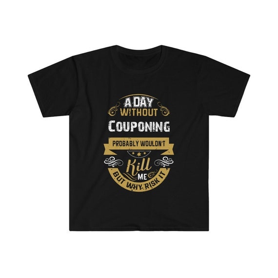 Funny Coupon Queen T-Shirt Couponing Shirt Funny Coupon Queen T-Shirt Couponing Shirt