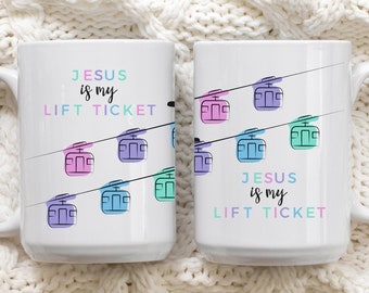 Jesus Is My Lift Ticket Ski Mug, Funny Snow Sports Mug, Christian Gift, Cute Winter Mug, Gift for Skier, Apres Ski Mug, Christmas Gift